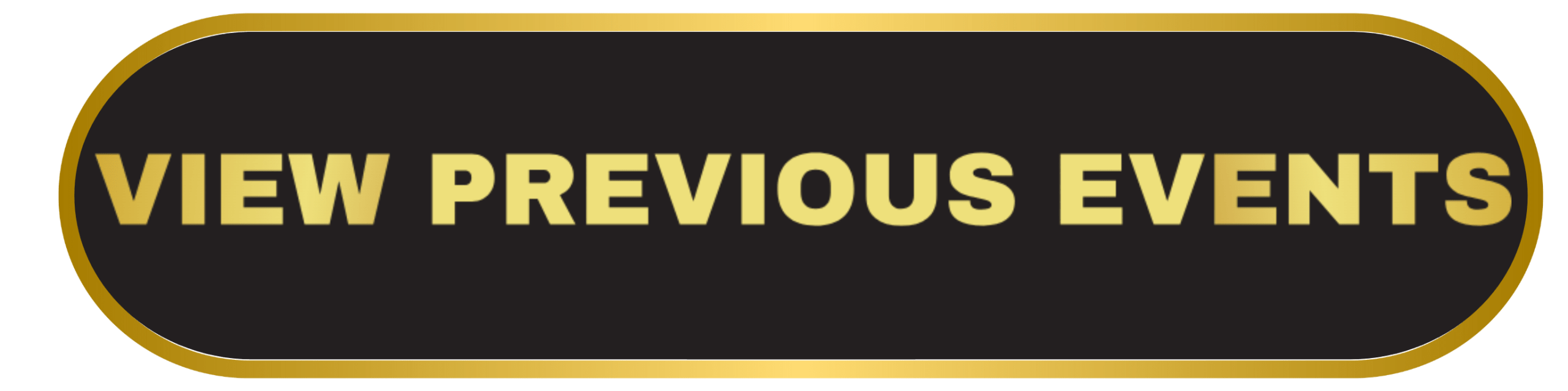 Black and gold button to view previous events when clicked on