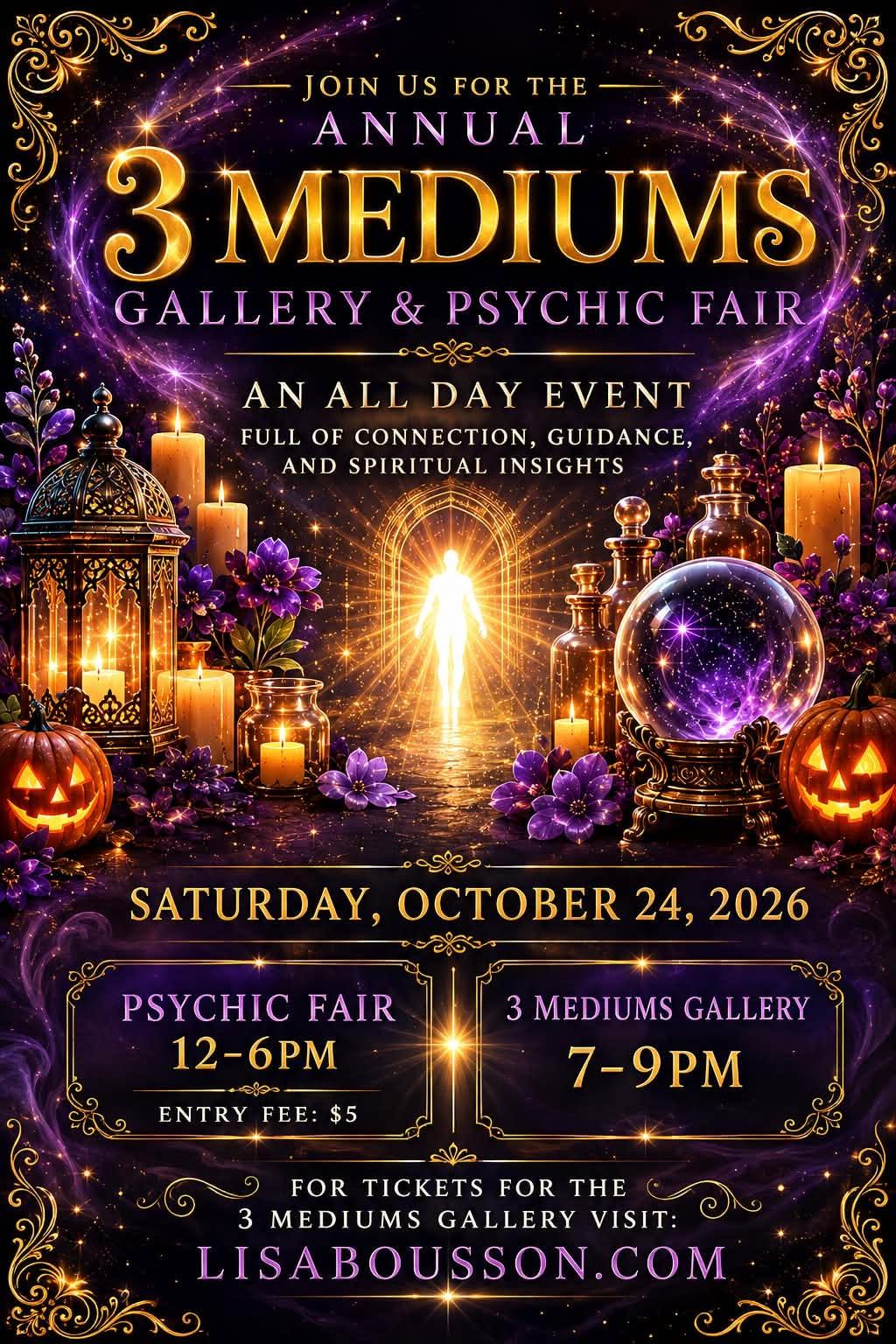 3 mediums gallery event and psychic fair. Saturday, October 24, 2026. Psychic fair 12-6pm and gallery 7-9pm